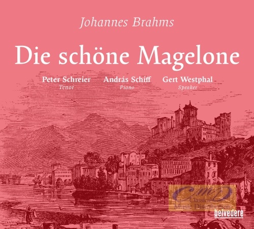 Brahms: Die schöne Magelone